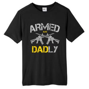 Guns Armed And Dadly Funny Deadly Father Tall Fusion ChromaSoft Performance T-Shirt