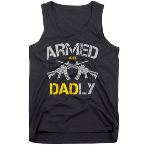 Guns Armed And Dadly Funny Deadly Father Tank Top