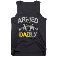 Guns Armed And Dadly Funny Deadly Father Tank Top