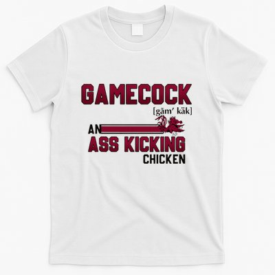 Gamecock An Ass Kicking Chicken Funny Saying T-Shirt