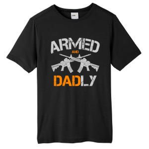 Guns Armed And Dadly Funny Deadly Father Tall Fusion ChromaSoft Performance T-Shirt