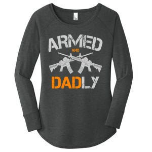 Guns Armed And Dadly Funny Deadly Father Women's Perfect Tri Tunic Long Sleeve Shirt