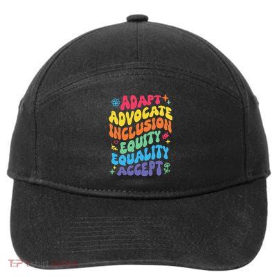 Groovy Adapt Advocate Inclusion Equity Equality Accept 7-Panel Snapback Hat