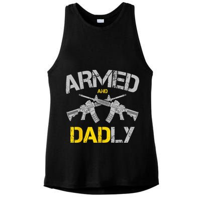 Guns Armed And Dadly Funny Deadly Father Ladies PosiCharge Tri-Blend Wicking Tank