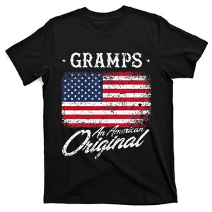 Gramps An American Original Patriotic 4th Of July T-Shirt