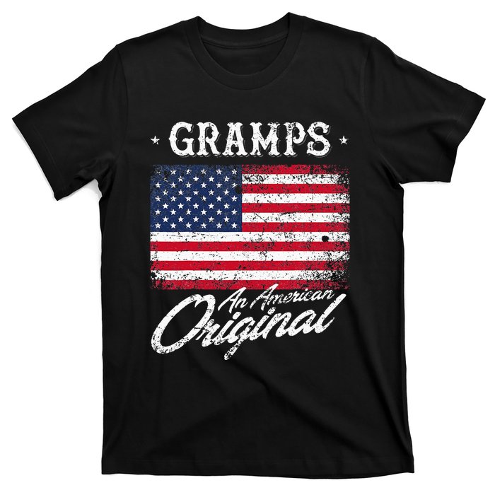 Gramps An American Original Patriotic 4th Of July T-Shirt