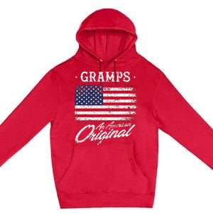 Gramps An American Original Patriotic 4th Of July Premium Pullover Hoodie