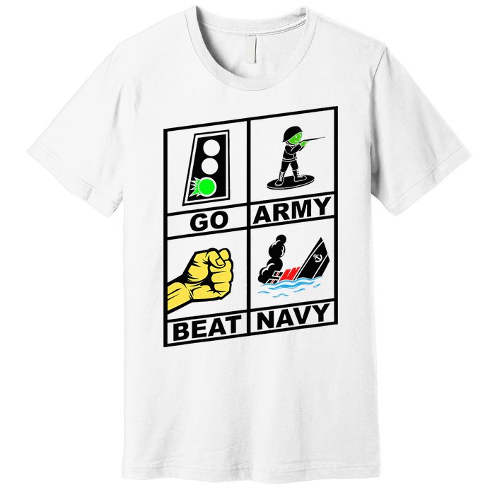 Go Army! Beat ! 2019 Pictures Are Worth 1000 Words Premium T-Shirt