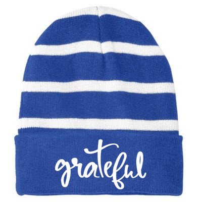 Grateful Always Be Grateful Be Kind Be Good Positive Cool Gift Striped Beanie with Solid Band