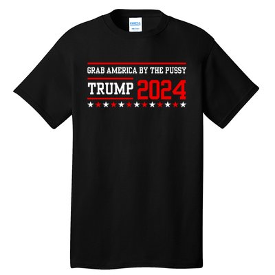 Grab America By The Pussy Tall T-Shirt