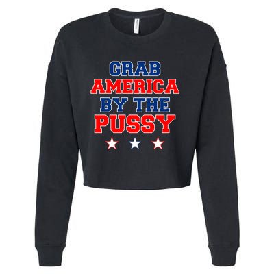 Grab America By The Pussy Donald Trump President Cropped Pullover Crew