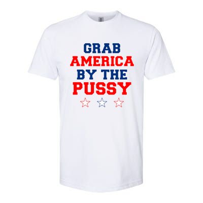 Grab America By The Pussy Donald Trump President Softstyle CVC T-Shirt