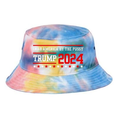 Grab America By The Pussy Trump 2024 Tie Dye Newport Bucket Hat