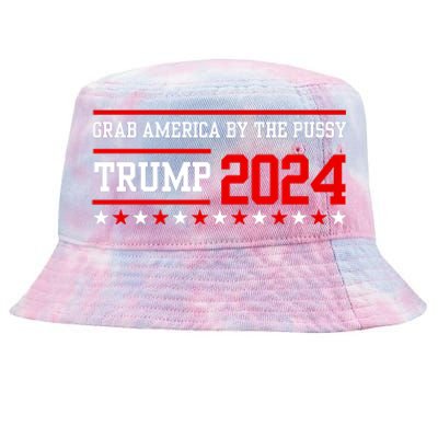 Grab America By The Pussy Trump 2024 Tie-Dyed Bucket Hat