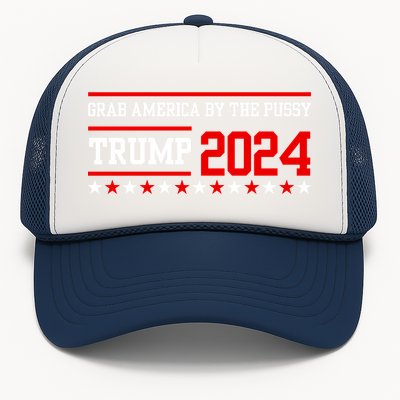 Grab America By The Pussy Trump 2024 Trucker Hat