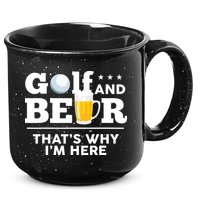Golf And Beer That's Why I'm Here | Funny Golf Player Sarcasm 15oz Campfire Ceramic Mug