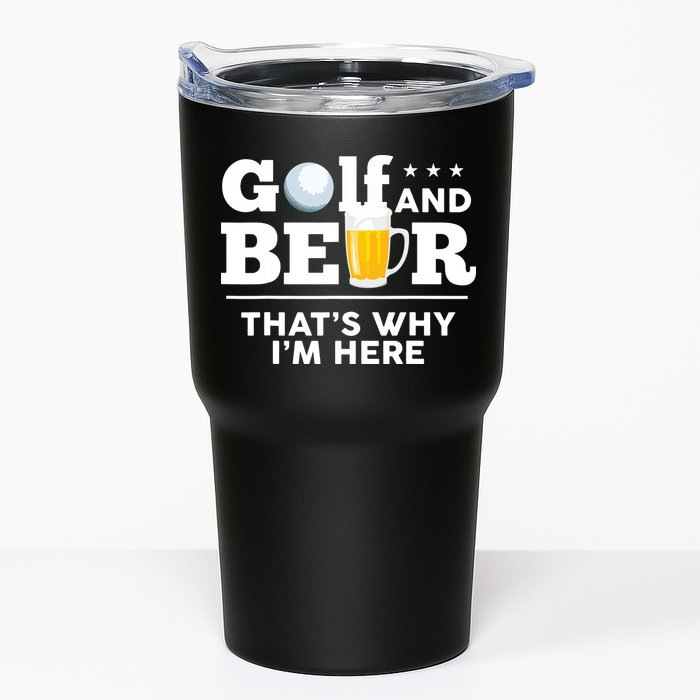 Golf And Beer That's Why I'm Here | Funny Golf Player Sarcasm Tumbler