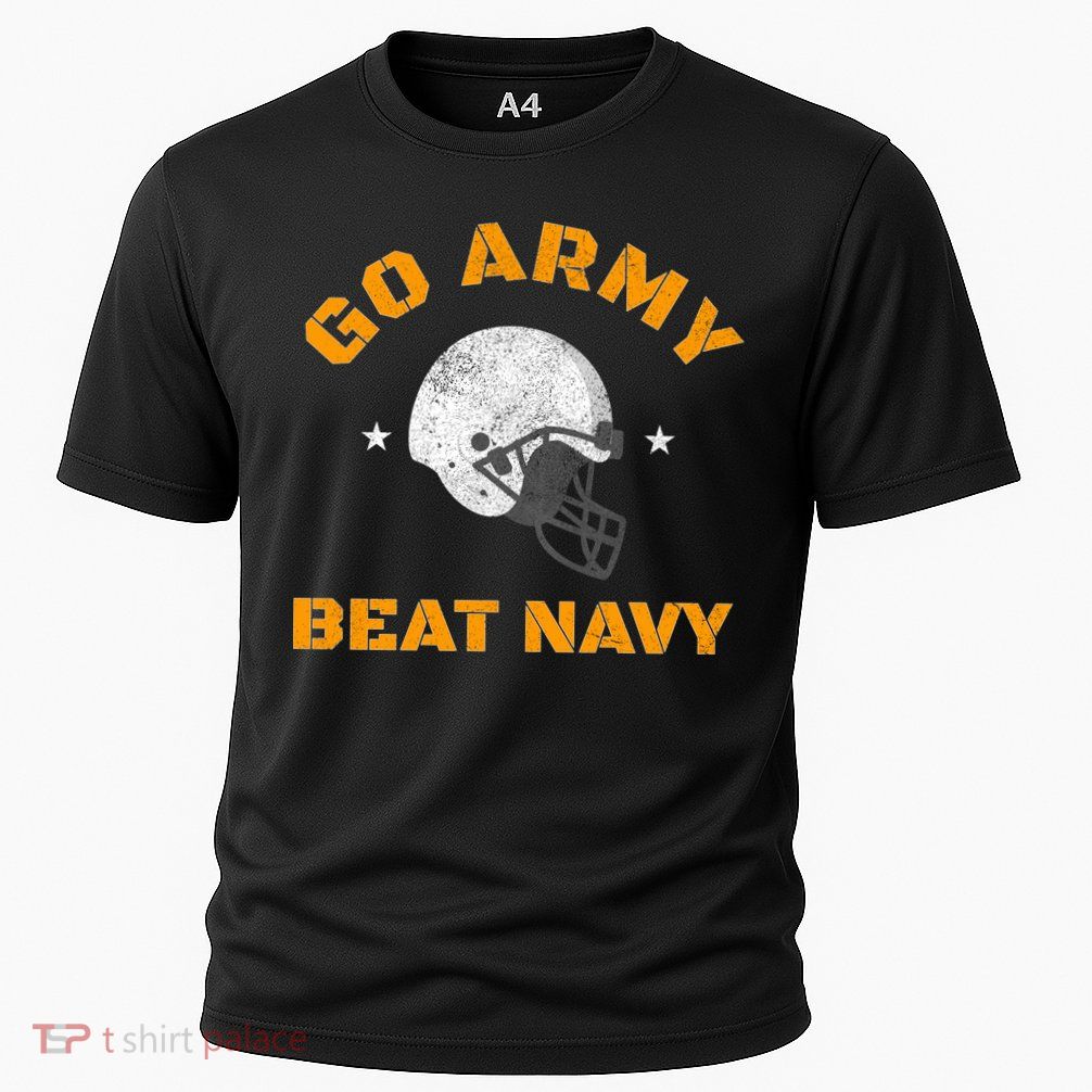 Go Army Beat Navy America's Game Sports Football T Sweathirt Performance Shirt