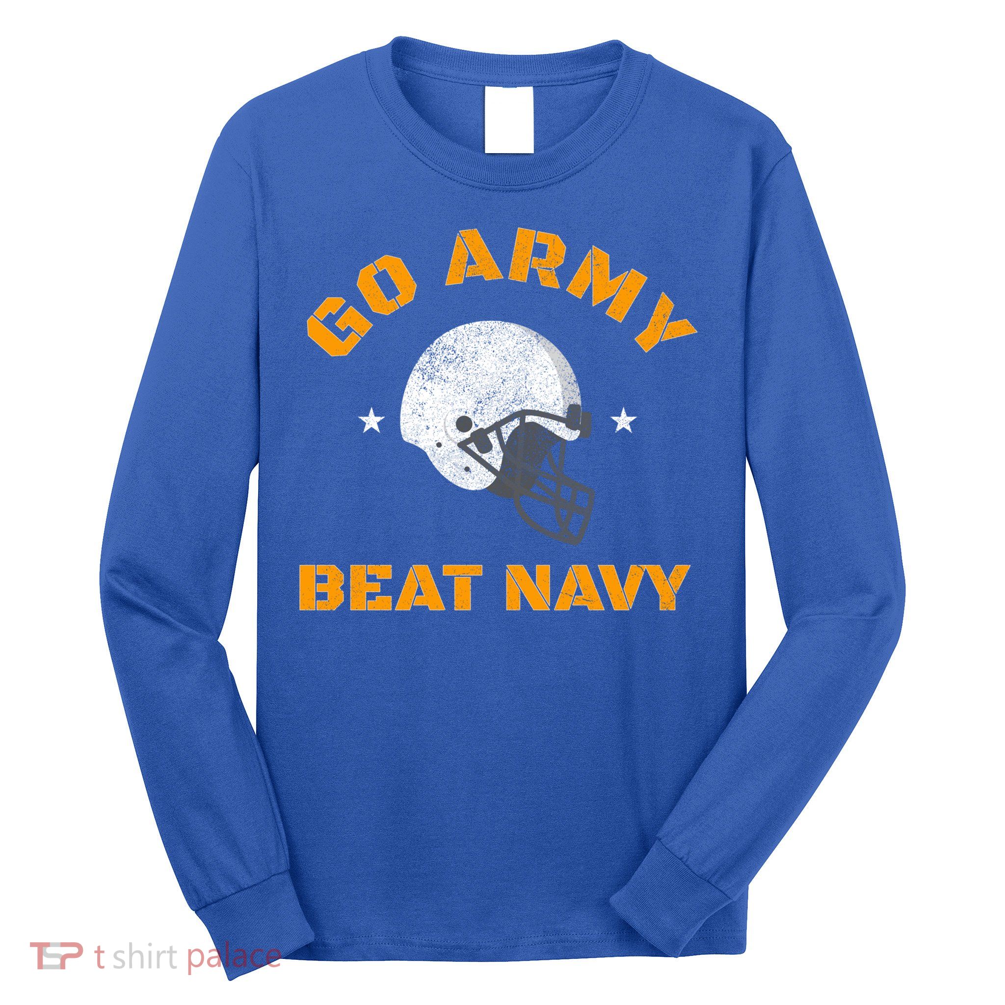 Go Army Beat Navy America's Game Sports Football T Sweathirt Long Sleeve Shirt