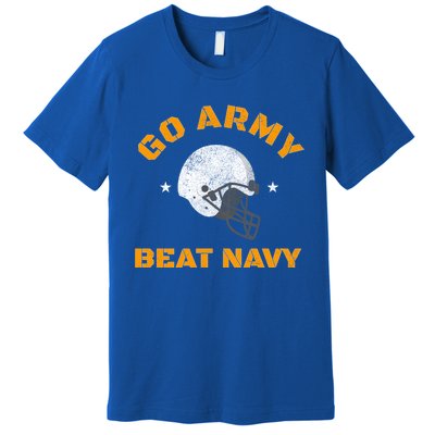 Go Army Beat Navy America's Game Sports Football T Sweathirt Premium T-Shirt