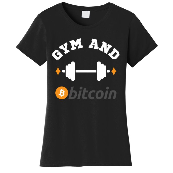 Gym And Bitcoin Fun Crypto Gym Wear Bitcoin Gym Bodybuilding Women's T-Shirt