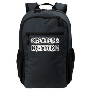 Greater And Better 2025 New Year Goal Daily Commute Backpack