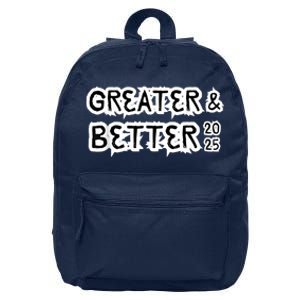 Greater And Better 2025 New Year Goal 16 in Basic Backpack