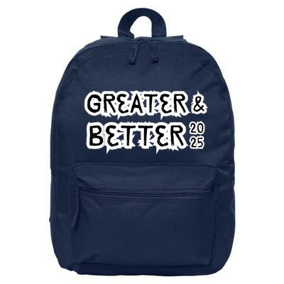 Greater And Better 2025 New Year Goal 16 in Basic Backpack