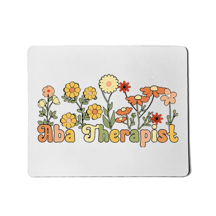 Groovy Applied Behavior Analysis Therapist Flowers Mousepad