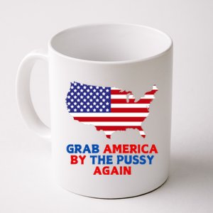 Grab America By The Pussy Coffee Mug