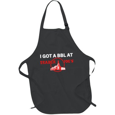 Got A Bbl At Trader JoeS Apron