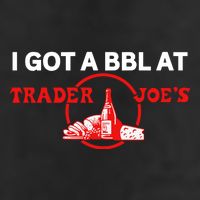Got A Bbl At Trader JoeS Beanie
