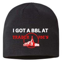 Got A Bbl At Trader JoeS Sustainable Beanie