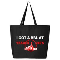 Got A Bbl At Trader JoeS 25L Jumbo Tote