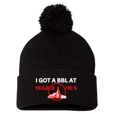 Got A Bbl At Trader JoeS Pom Pom 12in Knit Beanie