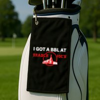 Got A Bbl At Trader JoeS Golf Towel