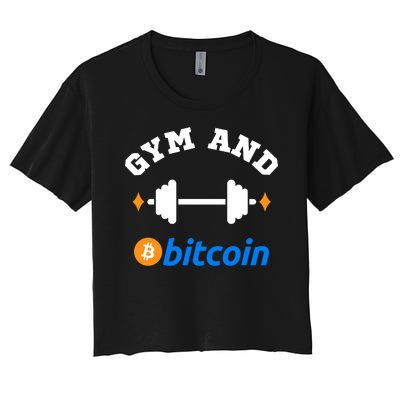 Gym And Bitcoin Fun Crypto Gym Wear Bitcoin Gym Bodybuilding Women's Crop Top Tee