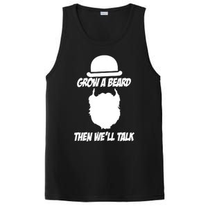 Grow A Beard Then WeLl Talk PosiCharge Competitor Tank