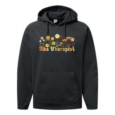 Groovy Applied Behavior Analysis Therapist Flowers Performance Fleece Hoodie