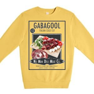 Gabagool No Man Deli Meat Co Premium Crewneck Sweatshirt