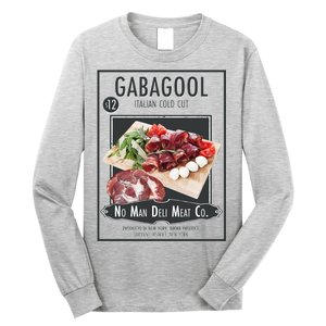 Gabagool No Man Deli Meat Co Long Sleeve Shirt