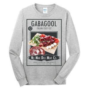 Gabagool No Man Deli Meat Co Tall Long Sleeve T-Shirt