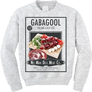 Gabagool No Man Deli Meat Co Kids Sweatshirt