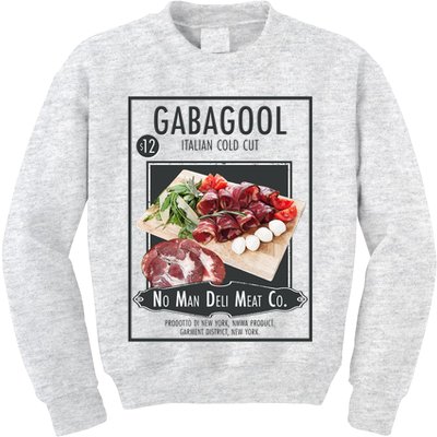 Gabagool No Man Deli Meat Co Kids Sweatshirt