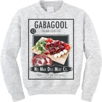 Gabagool No Man Deli Meat Co Kids Sweatshirt