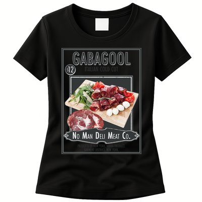 Gabagool No Man Deli Meat Co Womens T-Shirt