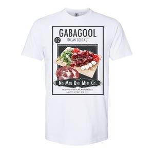 Gabagool No Man Deli Meat Co Softstyle CVC T-Shirt