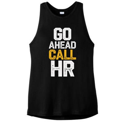 Go Ahead Call Hr Ladies PosiCharge Tri-Blend Wicking Tank