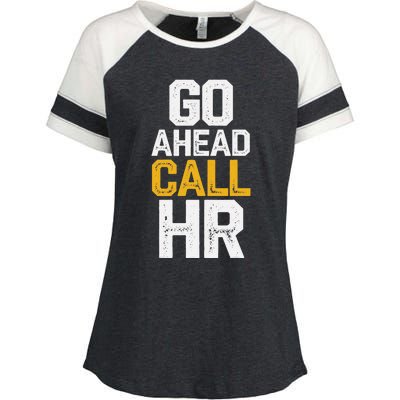 Go Ahead Call Hr Enza Ladies Jersey Colorblock Tee