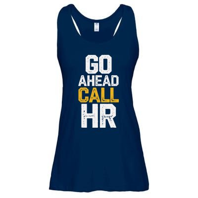 Go Ahead Call Hr Ladies Essential Flowy Tank